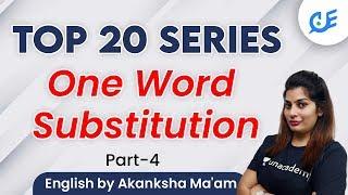 8:30 PM - One Word Substitution | Top 20 Series for All Exams | English by Akanksha Ma'am