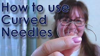 How to use curved needles in hand embroidery and sewing tutorial | Why use curved needles?