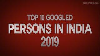 2019 - Top 10 Googled Personalities in India | Line-up #5 | Stumper Ball