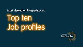 Top ten job profiles on Prospects.ac.uk (April to September 2019, by views)