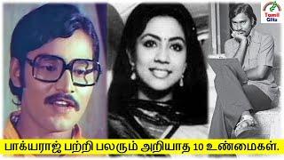 திரு பாக்யராஜ் அவர்களை பற்றிய 10 உண்மைகள் | Actor Bhagyaraj | Top 10 Facts | Tamil Glitz