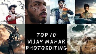 TOP 10 VIJAY MAHAR PHOTOEDITING || VIJAY MAHAR OFFICIAL LINE OF ART WORK || VIJAY MAHAR