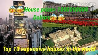 Top 10 expensive house in the world.