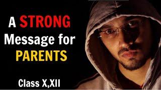 A Strong message for all Parents | Class 10 & 12 Board Exam