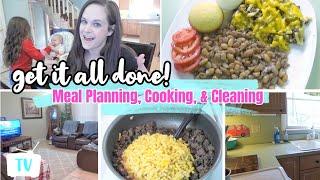 *NEW* GET IT ALL DONE! | MEAL PLANNING, COOKING, AND CLEANING!