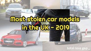 Top 10 most stolen car models in the UK - 2019