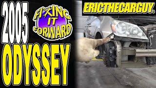 2005 Honda Odyssey The Work Begins (Episode 2) Fixing it Forward