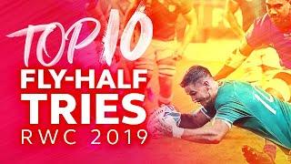 Top 10 Fly-Half Tries | RWC 2019 | Mo'unga, Sexton, Ford & More
