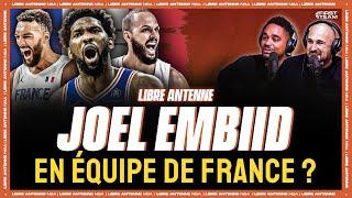 JOEL EMBIID EN ÉQUIPE DE FRANCE ? [Avec Andrew Albicy]