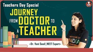 Journey From Doctor to a Teacher | Dr. Vani Sood | Teacher's Day Special | Vedantu Biotonic
