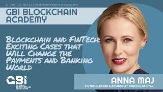 Blockchain and FinTech: Exciting Cases that Will Change the Payments and Banking World