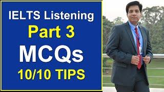 IELTS LISTENING PART 3: MULTIPLE CHOICE QUESTIONS || 10-BY-10 TIPS BY ASAD YAQUB