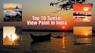 Top 10 Sunset View Point In India l भारत में टॉप 10 सनसेट व्यू प्वाइंट l Vicky Godara Vlog l