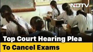 CBSE To Inform Top Court About Decision On Remaining Exams Next Week