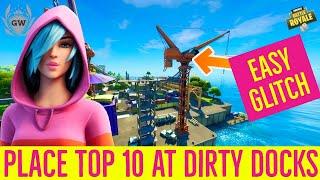 GLITCH! Easiest way to complete Place top 10 after landing at Dirty Docks in Fortnite Chapter 2!