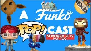 A Funko POP!cast : November 2019 Part 2/Eevee, The Good Place, Toucan Sam, etc