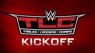 WWE TLC Kickoff: Dec. 15, 2019