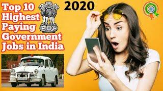 Top 10 Highest Paying Government Jobs in India