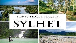 TOP 10 TRAVEL PLACE IN SYLHET