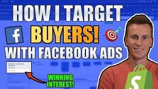 How I Target BUYERS On Facebook | Shopify Facebook Ads Tutorial