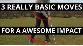 3 MOVES THAT WILL MAKE YOU HIT THE GOLF BALL BETTER