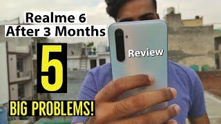 Realme 6 Review After 3 Months | 5 Big Problems! 