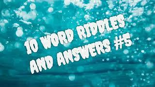 TOP 10 WORD RIDDLES AND ANSWERS!!