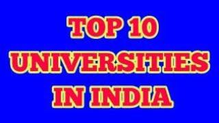 TOP 10 EDUCATION INSTITUTIONS IN INDIA