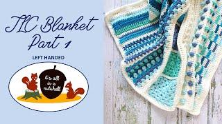 TLC Blanket Part 1 - LEFT HANDED - Learn to Crochet