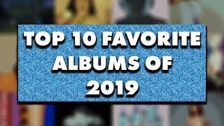 My Top 10 Favorite Albums of 2019