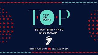 T.O.P (Trio On Point) (2021) | Episod 23 - TVET Masa Kini