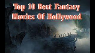 Top 10 Best Fantasy Movies Of Hollywood || Best Fantasy Movies Of All Time || Top10HollywoodFilms