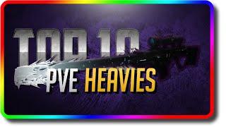 Destiny 2 - Top 10 Heavy Guns in PvE (Destiny 2 Best Weapons in PvE in Worthy DLC)