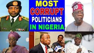 Top10 Most Corrupt Politicians In Nigeria