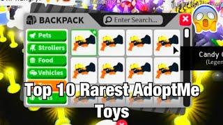 Top 10 Most Rare Toys in AdoptMe! | Roblox AdoptMe!