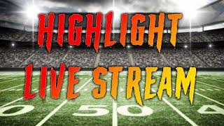 High School Football Highlight Live Stream!!!!