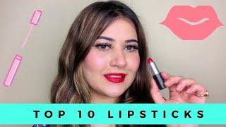 My top 10 favorite lipsticks | Drugstore lipstick | High end lipstick | Mac | Huda | Sonal Arora