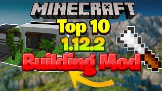 Top 10 BEST Minecraft BUILDING Mods 1.12.2