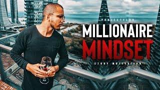 Develop A Millionaire Mindset! - Student Motivation