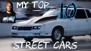 My Top 10 Street Cars