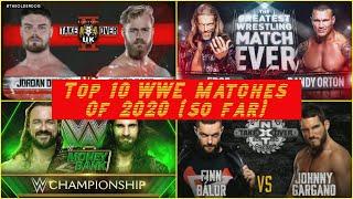 Top 10 WWE Matches of 2020 (Mid Year)