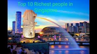 TOP 10 Richest People In Singapore 2020