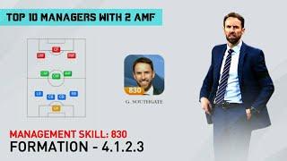 Top 10 Managers With 2 AMF Formation_PES 2020 Mobile |