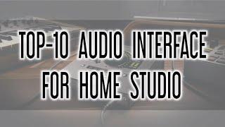 TOP 10 AUDIO INTERFACE FOR  HOME STUDIO BETWEEN ₹ 8K - 24K.