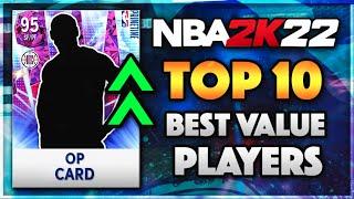 TOP 10 BEST VALUE CARDS IN NBA 2K22 MyTEAM!!