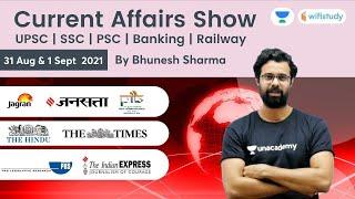 Current Affairs | 31 Aug & 1 Sept 2021 | Daily Current Affairs 2021 | wifistudy | Bhunesh Sir