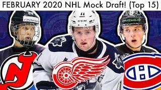 FEBRUARY 2020 NHL Mock Draft! (Top 15 Prospect Rankings & Lafreniere/Lundell World Juniors Talk)
