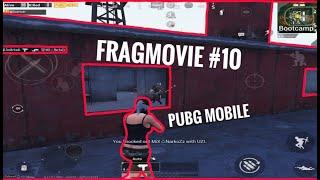 PUBG MOBILE FRAGMOVIE #10