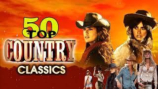 Top 50 Best Classic Country Songs Of All Time - Most Popular Classic Country Songs Ever