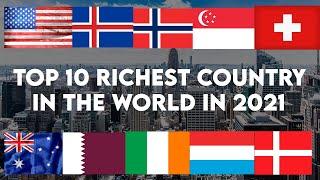 Which Is The Top 10 Richest Country In The World 2021 | INFOMOTIV